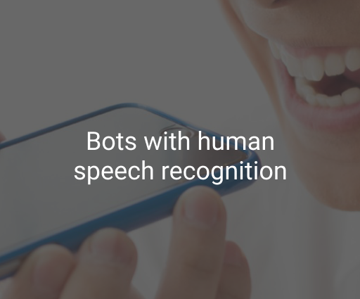 bots with speak recognition